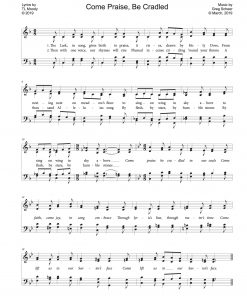 Come Praise, Be Cradled