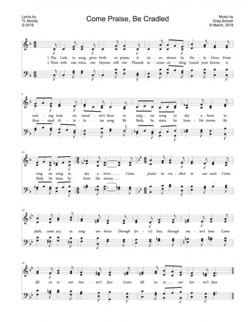 Come Praise, Be Cradled