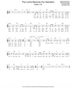 Psalm 118: The Lord's Become Our Salvation
