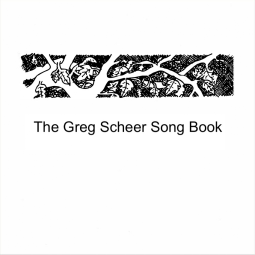 GSM 25th ann album cover The Greg Scheer Songbook, 25th Anniversary Edition